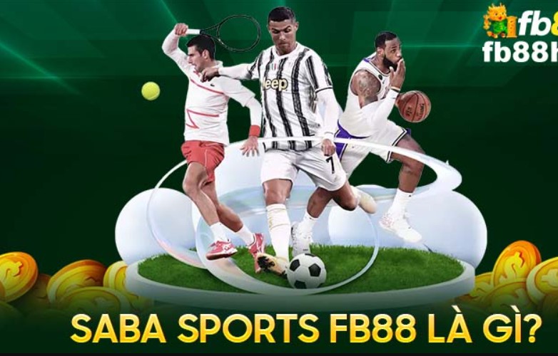 Tìm hiểu sảnh Saba Sports FB88 